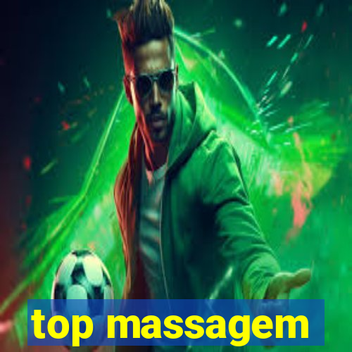 top massagem